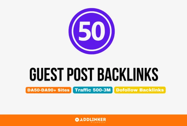 50 Guest Post Backlinks- DA50-DA90 Guest Post Backlinks Boost SERP - Image 2